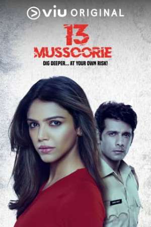 Download 13 Mussoorie (2021) S01 Hindi Viu Originals WEB Series 480p | 720p WEB-DL ESub