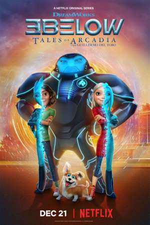 Download 3Below: Tales of Arcadia (2018) S01 Dual Audio {Hindi-English} NetFlix WEB Series 480p | 720p WEB-DL ESub