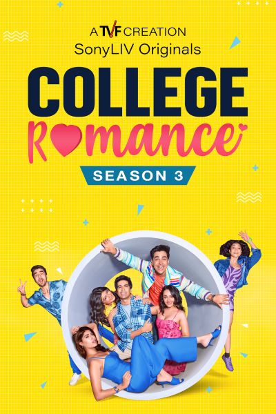 Download College Romance (Season 1- 3) Hindi SonyLiv WEB Series 480p | 720p | 1080p WEB-DL ESub
