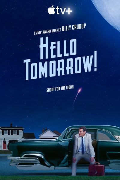 Download Hello Tomorrow! (Season 1) English Apple TV+ WEB Series 720p | 1080p WEB-DL ESub || [S01E09 Added]