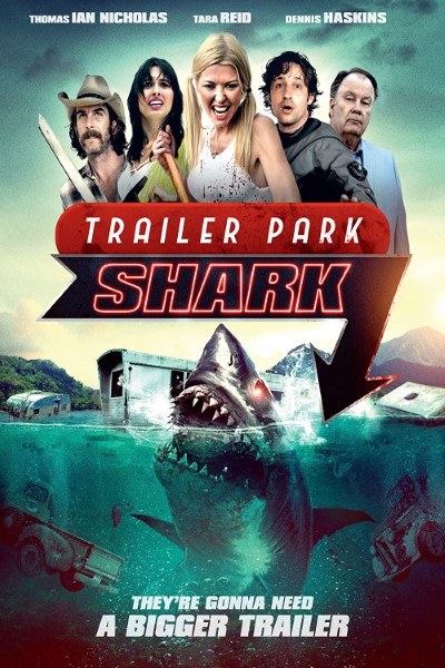 Download Trailer Park Shark (2017) Dual Audio {Hindi-English} Movie 480p | 720p Bluray ESub