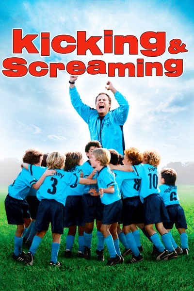 Download Kicking & Screaming (2005) Dual Audio {Hindi-English} Movie 480p | 720p | 1080p Bluray ESub