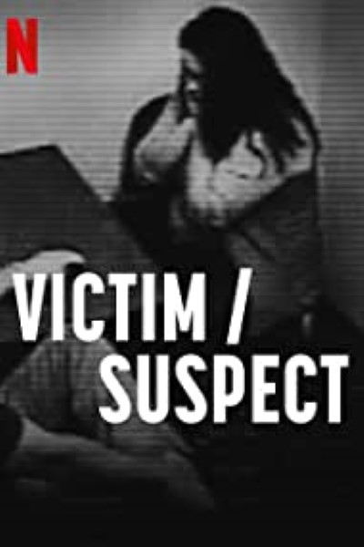 Download Victim/Suspect (2023) Dual Audio {Hindi-English} Movie 480p | 720p | 1080p WEB-DL ESub