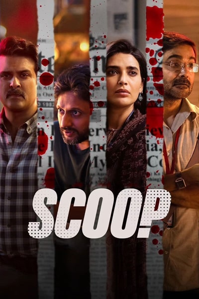 Download Scoop (Season 1) Hindi NetFlix WEB Series 480p | 720p | 1080p WEB-DL ESub
